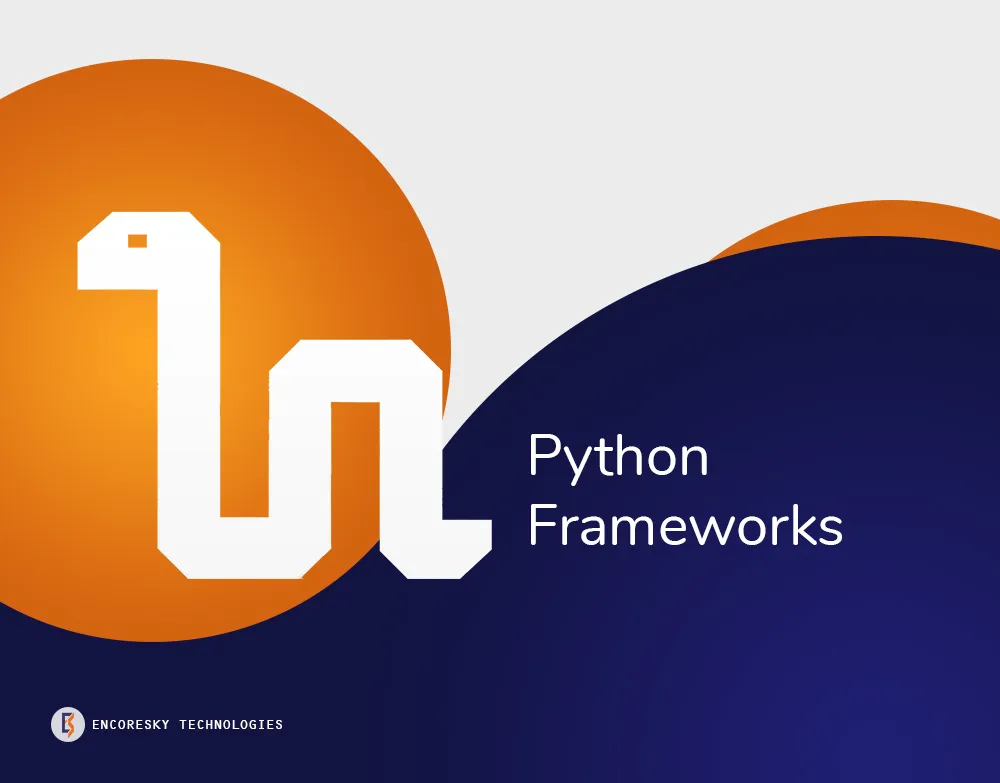 Top 7 Python Frameworks for Web Development