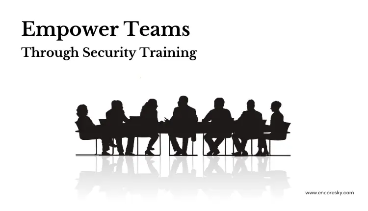 Empower Teams Through Security Training - DevSecOps Best Practices